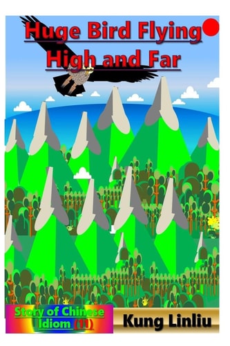 Huge Bird Flying High and Far Story of Chinese Idiom (11)