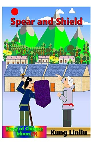 Spear and Shield Story of Chinese Idiom (9)