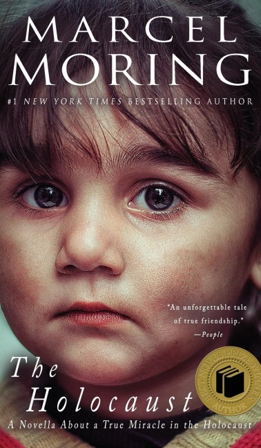 The Holocaust: A Novella About a True Miracle in the Holocaust