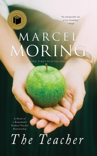 The Teacher: A Novel of a Remarkable Student-Teacher Relationship