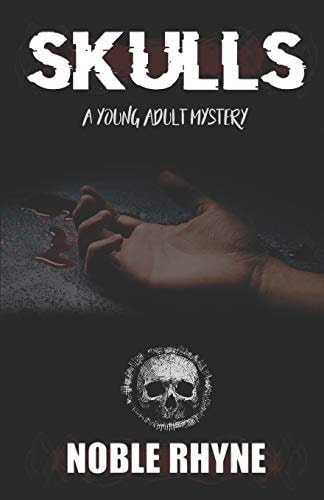 Skulls A Young Adult Mystery