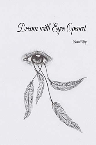 Dream with Eyes Opened