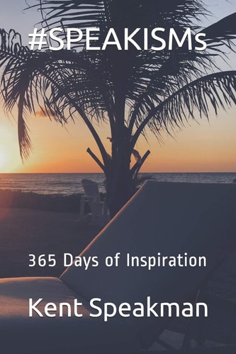 #SPEAKISMs 365 Days of Inspiration