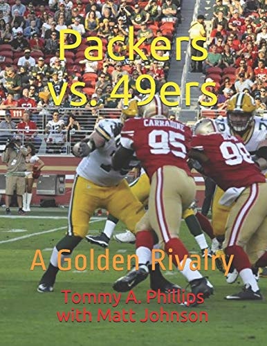 Packers Vs. 49ers A Golden Rivalry