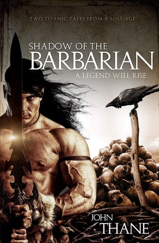 Shadow of the Barbarian A Legend Will Rise