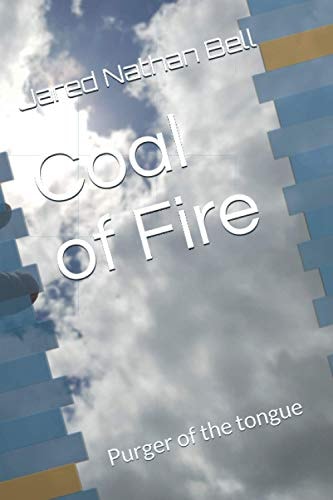 Coal of Fire Purger of the Tongue
