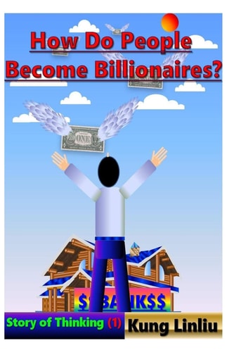 How Do People Become Billionaire? Story of Thinking (1)