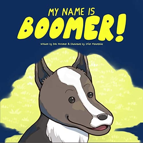 My Name Is Boomer!