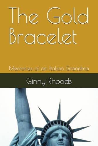 The Gold Bracelet Memories of an Italian Grandma