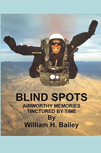 Blind Spots Airworthy Memories Tinctured By Time