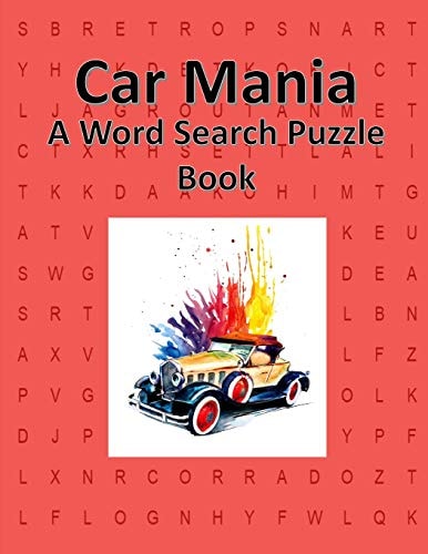 Car Mania A Word Search Puzzle Book for Adults Or Children