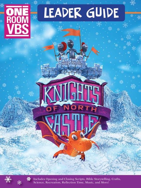 Vbs Knights of North Castle One Room Leader Guide: Quest for the Kings Armor