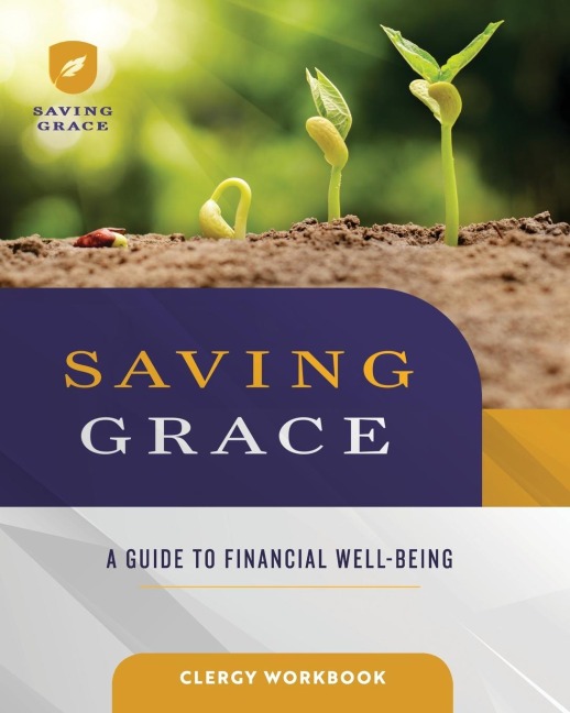 Saving Grace Clergy Workbook: A Guide to Financial Well-Being
