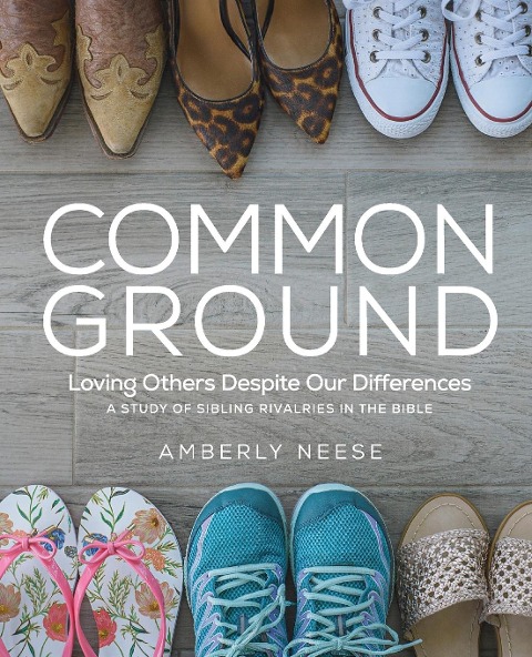 Common Ground - Women's Bible Study Guide with Leader Helps: Loving Others Despite Our Differences