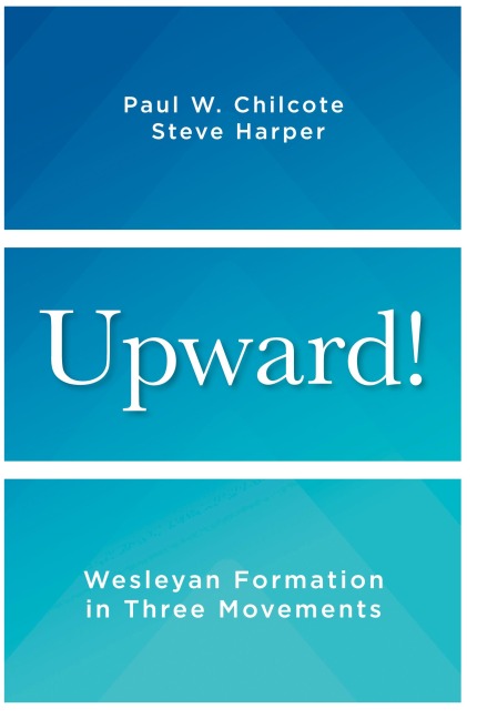 Upward!: Wesleyan Formation in Three Movements