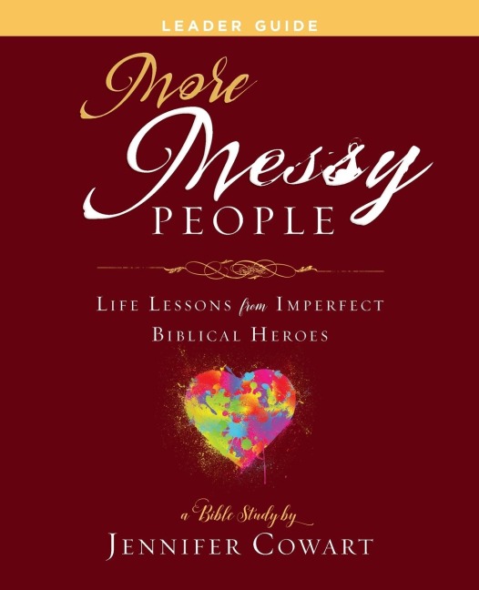 More Messy People Womens Bible Study Leader Guide