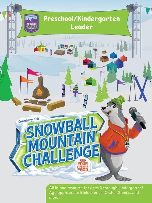 Vbs 2026 Snowball Mountain Challenge Preschool/Kindergarten Leader: Find Your Strength in God
