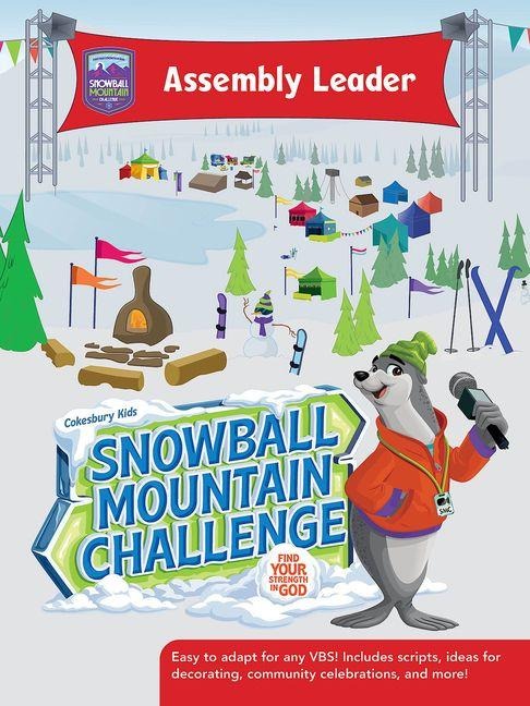 Vbs 2026 Snowball Mountain Challenge Assembly Leader: Find Your Strength in God