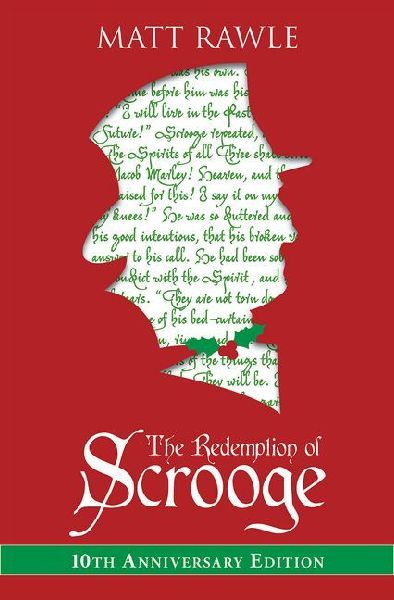 The Redemption of Scrooge: Tenth Anniversary Edition