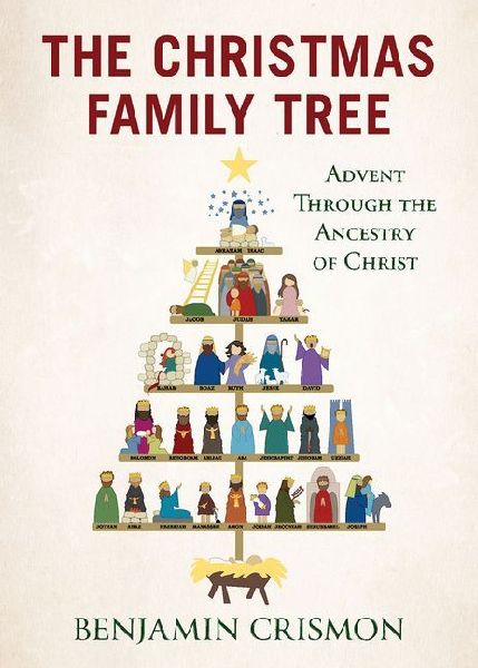 The Christmas Family Tree: Advent Through the Ancestry of Christ