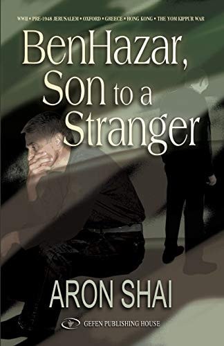 Ben Hazar, Son to a Stranger