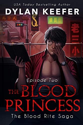 The Blood Princess Episode Two: A Vampire Dark Fantasy Novel