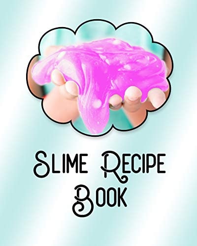Slime Recipe Book Large Format 8x10, Soft Cover, Perfect for Slime Recipes