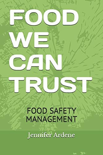 Food We Can Trust Food Safety Management