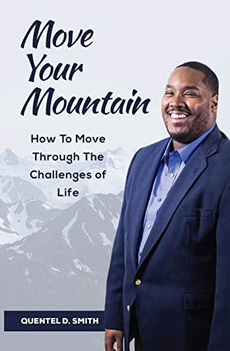 Move Your Mountain How to Move Through the Challenges of Life