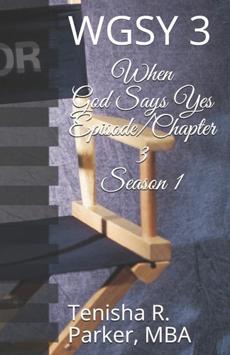 When God Says Yes Episode/Chapter 3 Season 1 Wgsy 3