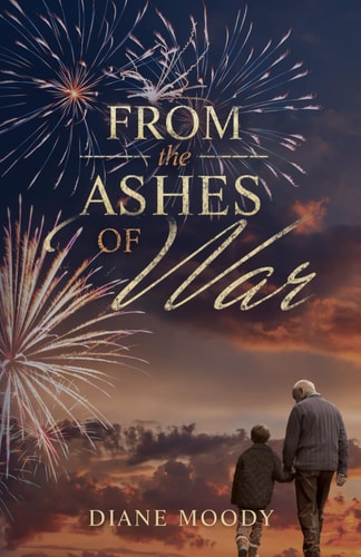From the Ashes of War The War Trilogy - Book Three
