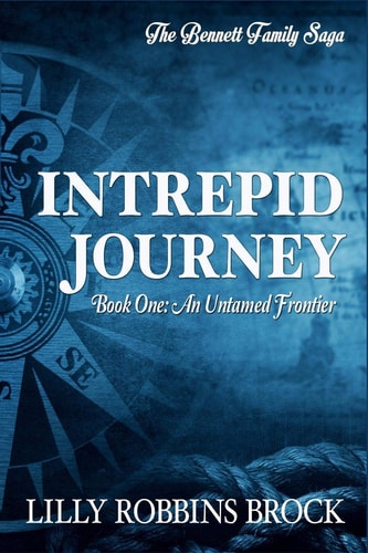 Intrepid Journey Book One: An Untamed Frontier