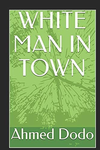 White Man in Town