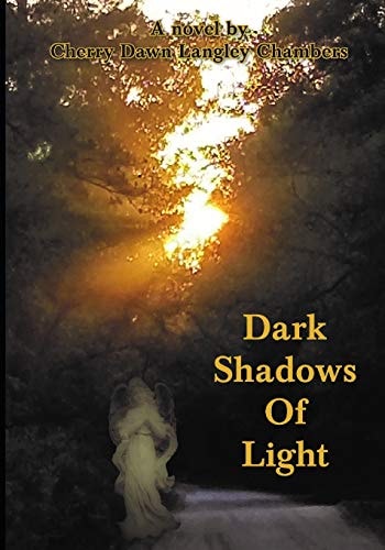 Dark Shadows of Light