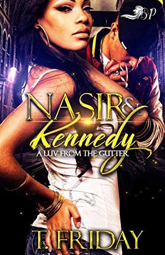 Nasir & Kennedy A Luv from the Gutter