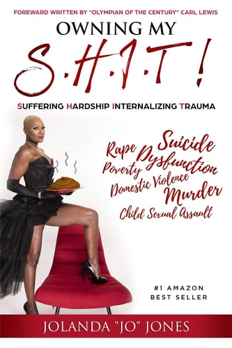Owning My S. H. I. T. Suffering Hardship Internalizing Trauma