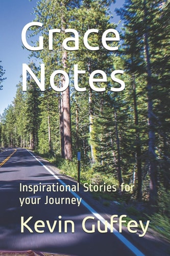 Grace Notes Inspirational Stories for Your Journey