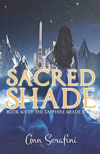 Sacred Shade Book Six of the Sapphire Shade Series