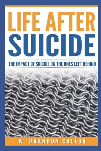 Life After Suicide The Impact of Suicide on the Ones Left Behind