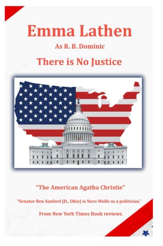 There Is No Justice An Emma Lathen R. B. Dominic Best Seller