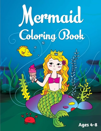 Mermaid Coloring Book Ages 4-8