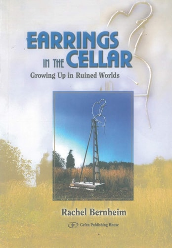 Earrings in the Cellar Growing Up in Ruined Worlds