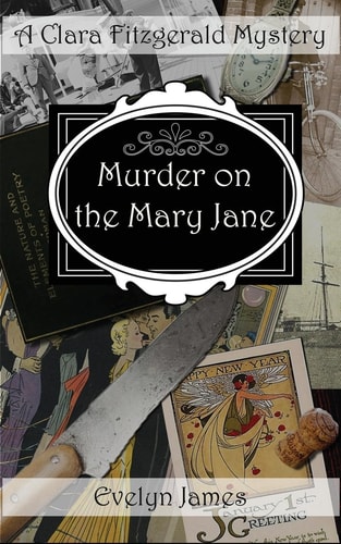 Murder on the Mary Jane A Clara Fitzgerald Mystery
