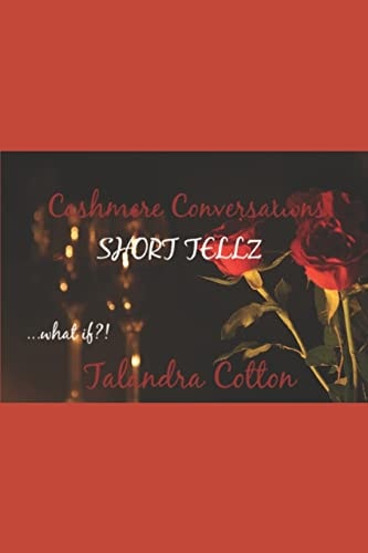 Cashmere Conversations Short Tellz