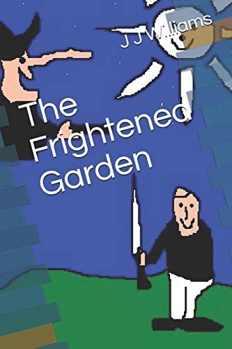 The Frightened Garden
