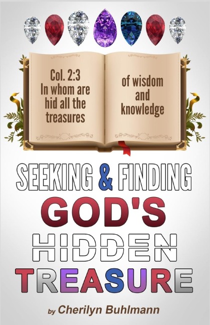 Seeking & Finding Gods Hidden Treasure