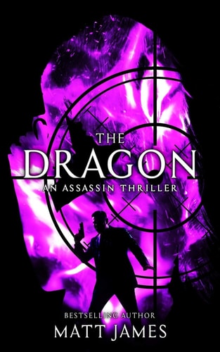 The Dragon An Assassin Thriller