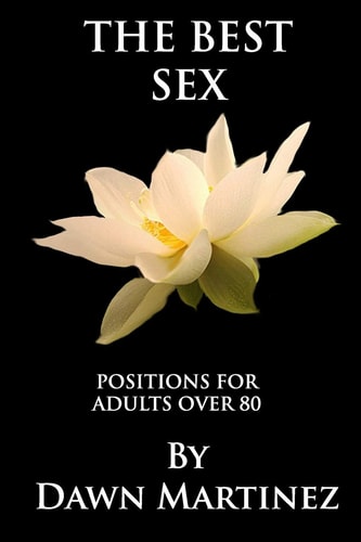 The Best Sex Positions For Adults Over 80