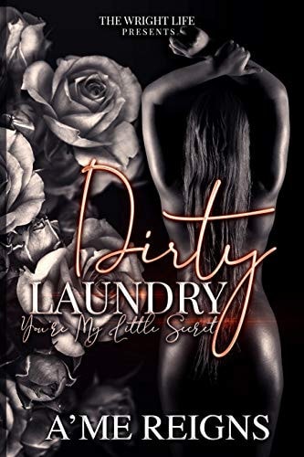 Dirty Laundry You're My Little Secret