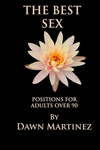 The Best Sex Positions For Adults Over 90!!